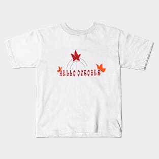 HELLO OCTOBER Kids T-Shirt